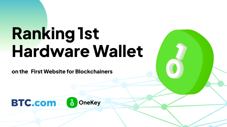 Onekeyon OneKey now listed No.1 on BTC.COM